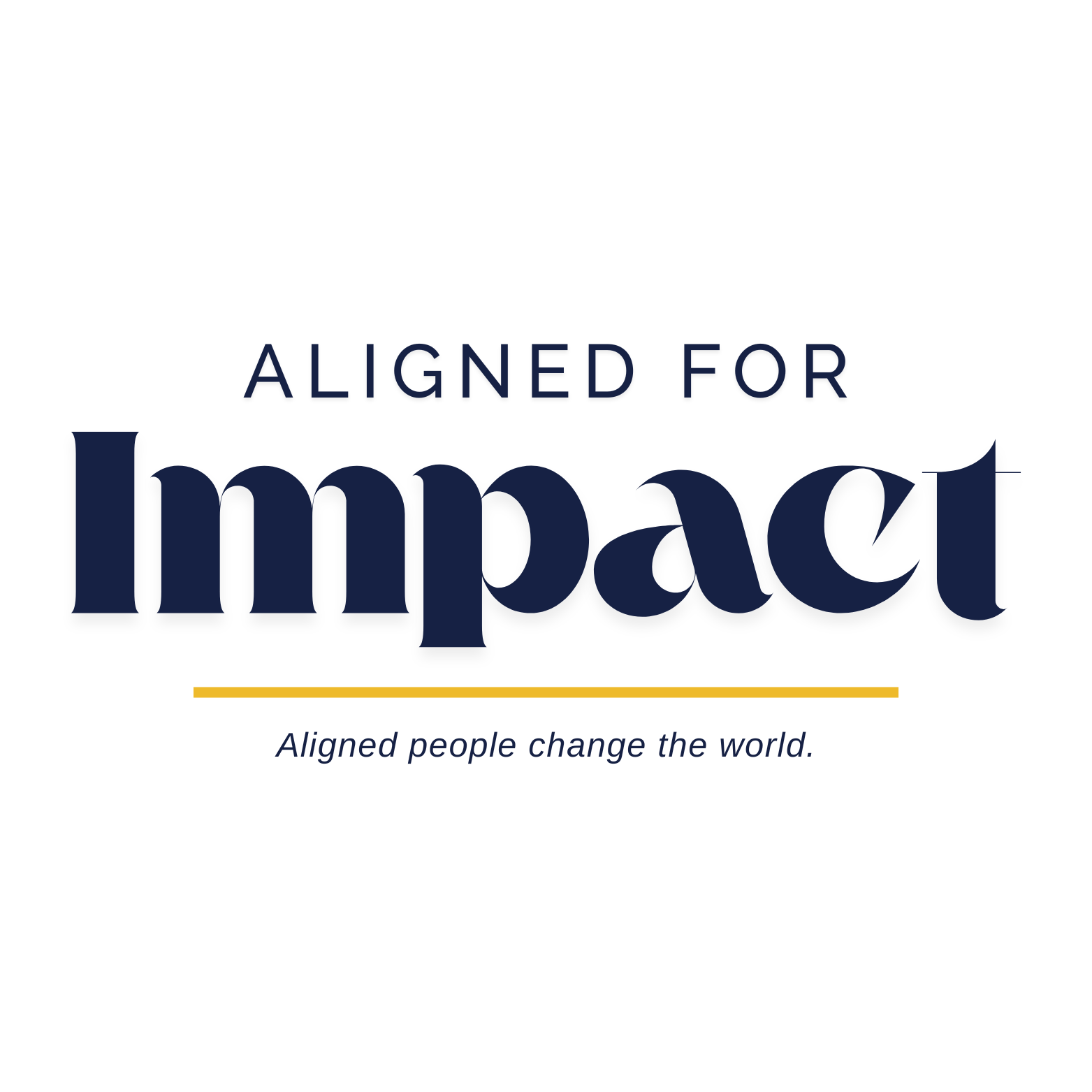 Aligned for Impact